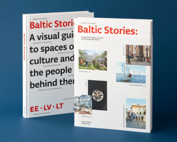 Išleista nauja knyga „Baltic Stories“ – vizualinis gidas po kultūrines Baltijos šalių vietas