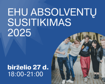 Tryliktas EHU absolventų susitikimas jau netrukus!